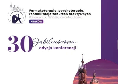 XXX Konferencja Naukowa Postępy w Ginekologii Onkologicznej [Nasz patronat] 2026-09-10 Jubileuszowa edycja kluczowej konferencji ginekologii onkologicznej odbędzie się 10–11 września 2026 r. w Zakopanem. IV Konferencja Naukowo-Szkoleniowa „Tożsamość i Niepewność.” [Nasz patronat] 2026-09-11 Warszawska konferencja poświęcona wyzwaniom psychiatrii młodych pacjentów odbędzie się we wrześniu 2026 r. European Association of Perinatal Medicine 2026 [Nasz patronat] 2026-09-16 EAPM 2026 w Warszawie: kluczowe europejskie wydarzenie perinatologiczne z najnowszą wiedzą kliniczną i badawczą. X Podhalańskie Dialogi Medyczne [Nasz patronat] 2026-10-09 Jubileuszowe X Podhalańskie Dialogi Medyczne: trzy dni interdyscyplinnych debat i praktycznej wiedzy dla lekarzy. 30. Jubileuszowa Konferencja „Farmakoterapia, psychoterapia i rehabilitacja zaburzeń afektywnych”